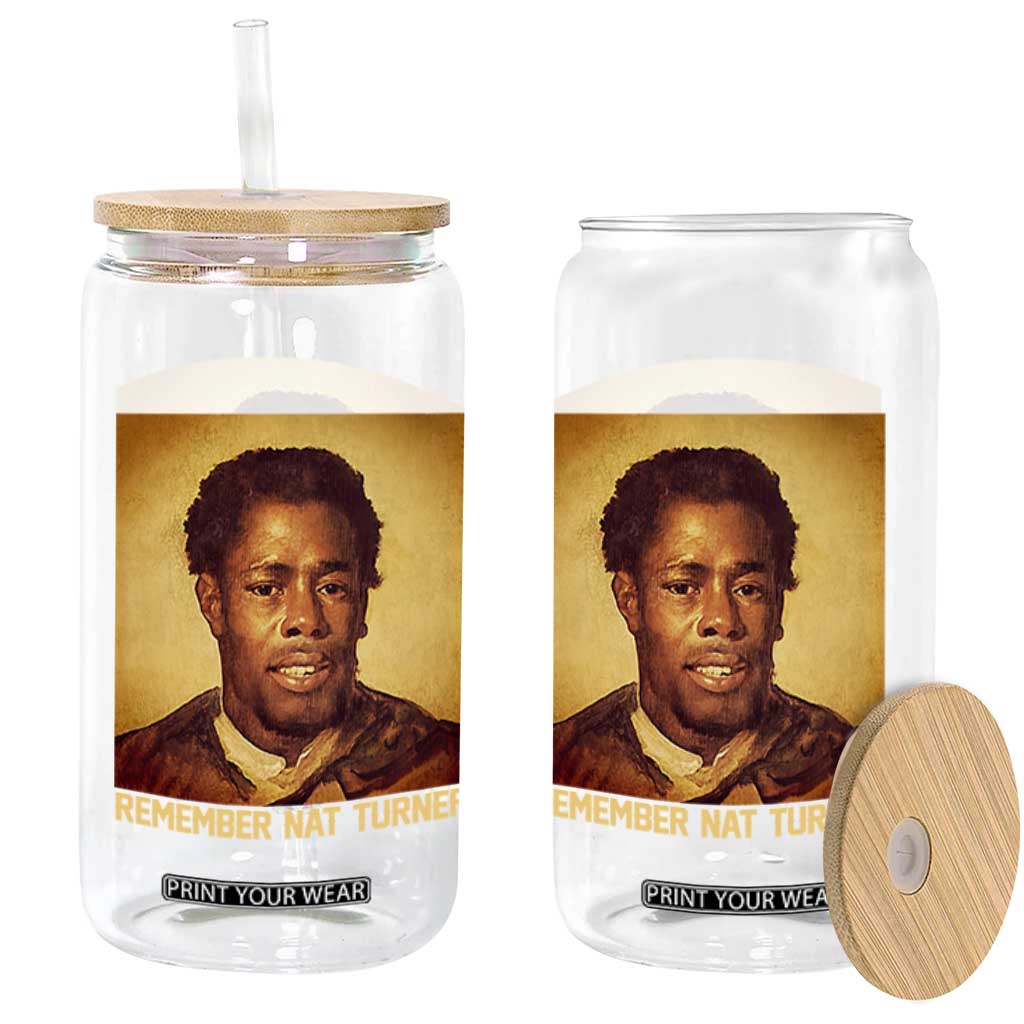 Nat Turner Glass Can Black History Month TS14 Print Your Wear