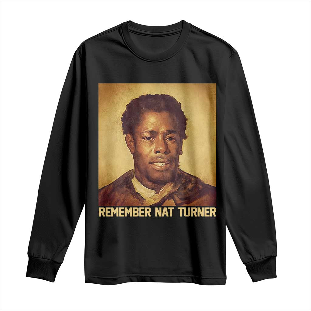 Nat Turner Long Sleeve Shirt Black History Month TS14 Black Print Your Wear