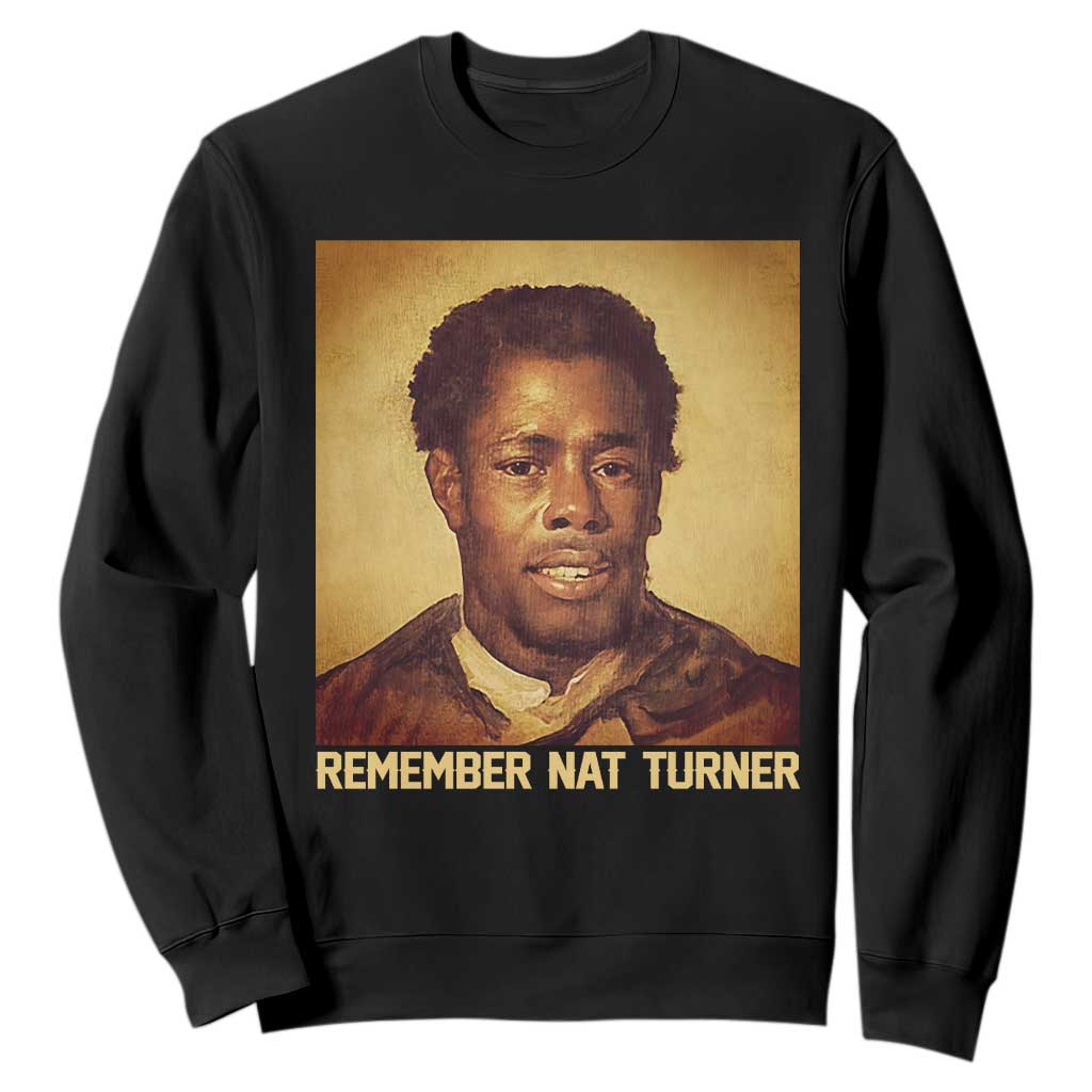 Nat Turner Sweatshirt Black History Month TS14 Black Print Your Wear