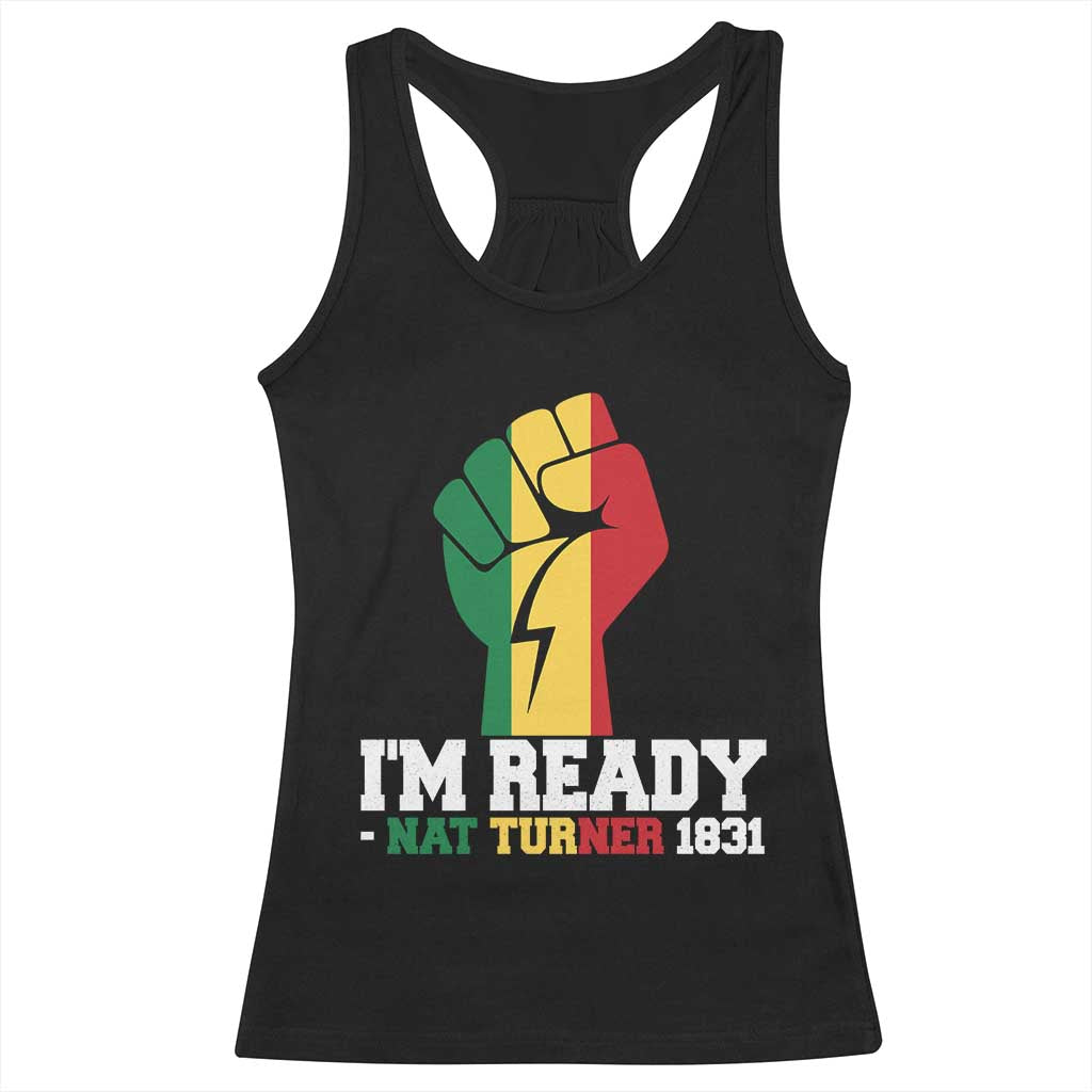 Nat Turner Quote Racerback Tank Top Black History African American TS14 Black Print Your Wear