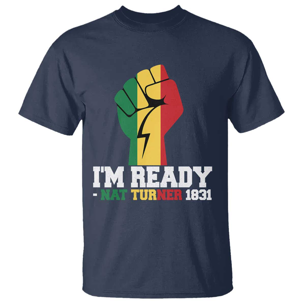 Nat Turner Quote T Shirt Black History African American TS14 Navy Print Your Wear