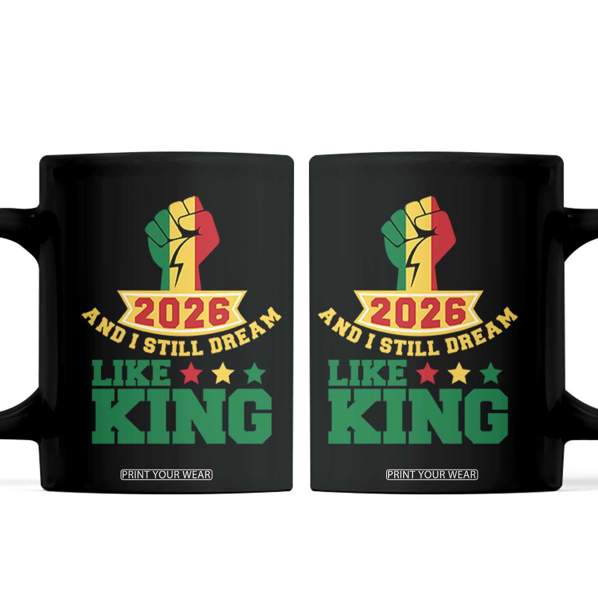 MLK Day Coffee Mug 2026 And I Still Dream Like King TS14 Black Print Your Wear