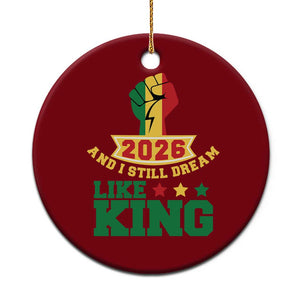 MLK Day Ceramic Ornament 2026 And I Still Dream Like King TS14 1pc Red Print Your Wear