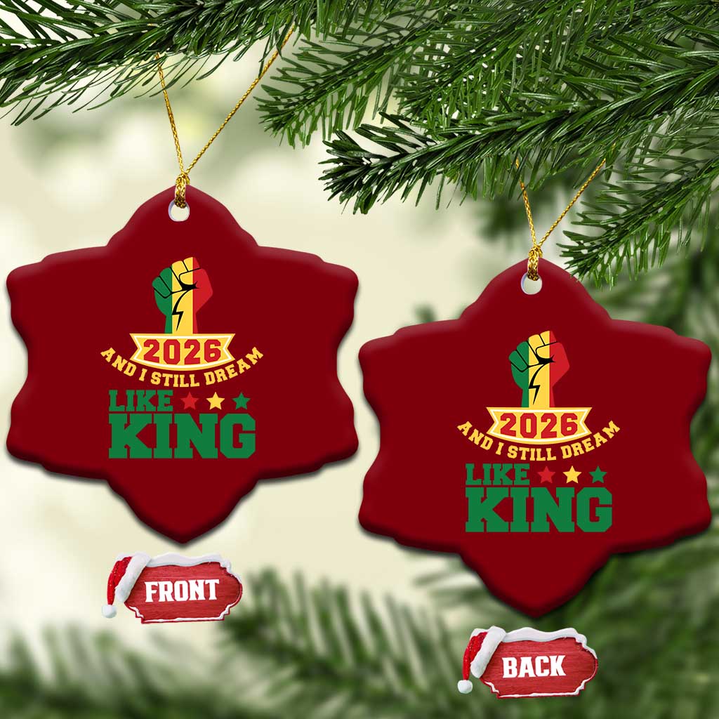 MLK Day Ceramic Ornament 2026 And I Still Dream Like King TS14 Print Your Wear