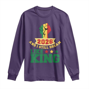 MLK Day Long Sleeve Shirt 2026 And I Still Dream Like King TS14 Purple Print Your Wear
