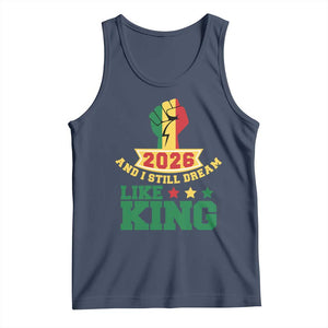 MLK Day Tank Top 2026 And I Still Dream Like King TS14 Navy Print Your Wear