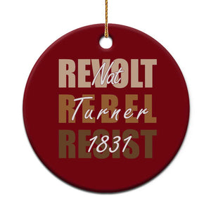 Nat Turner Quote Ceramic Ornament Black History Month TS14 1pc Red Print Your Wear