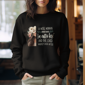 Retirement Sweatshirt A Wise Woman Once Said I'm Outta Here Funny Retired TS09 Printyourwear